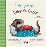 Minik Yediuyur - Çabucak Geçer