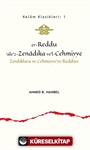 er-Reddu'ale'z-Zenadıka ve'l-Cehmiyye