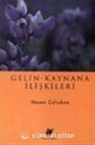 Gelin - Kaynana İlişkileri