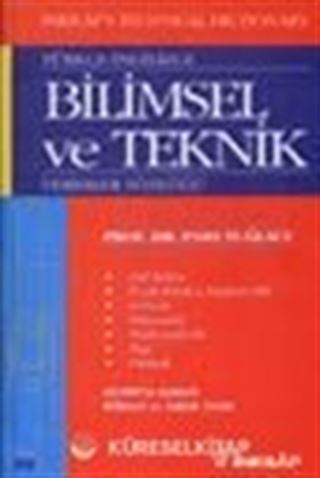 Türkçe - İngilizce Bilimsel ve Teknik Terimler Sözlüğü
