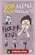 Hıçkırık Krizi / Uçuk Ailemle Kaçık Maceralar