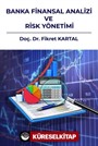 Banka Finansal Analizi ve Risk Yönetimi