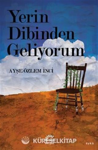 Yerin Dibinden Geliyorum