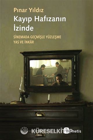 Kayıp Hafızanın İzinde