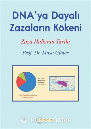 Dna'ya Dayalı Zazaların Kökeni (Zaza Halkının Tarihi)