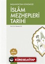 Başlangıç Günümüze İslam Mezhepleri Tarihi