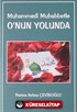 Muhammedi Muhabbetle O'nun Yolunda