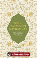 Temel Tasavvufî Kavramlar