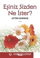 Eşiniz Sizden Ne İster?