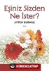 Eşiniz Sizden Ne İster?