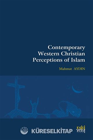 Contemporary Western Christian Perceptions Of Islam