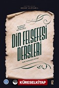 Klasik ve Modern Metinlerle Din Felsefesi Dersleri İçin Yardımcı Kitap