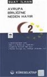 Avrupa Birliğine Neden Hayır 2