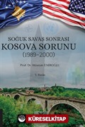 Soğuk Savaş Sonrası Kosova Sorunu (1989-2000)