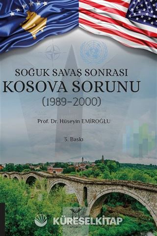 Soğuk Savaş Sonrası Kosova Sorunu (1989-2000)