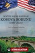 Soğuk Savaş Sonrası Kosova Sorunu (1989-2000)
