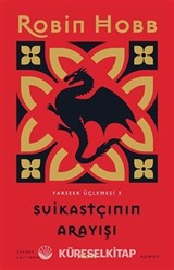 Suikastçının Arayışı - Farseer Üçlemesi 3 (Ciltli)