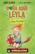 Doğa Aşığı Leyla / Çılgın Kurbağa