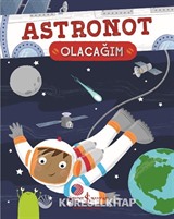 Astronot Olacağım