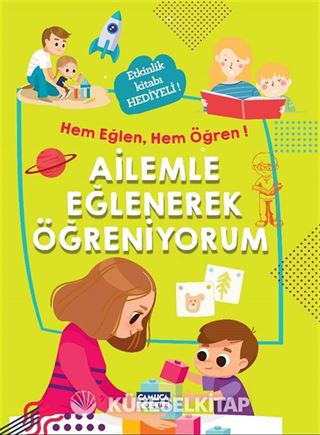 Ailemle Eğlenerek Öğreniyorum