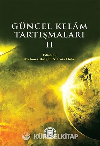 Güncel Kelam Tartışmaları 2