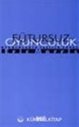 Fütursuz Oyunculuk