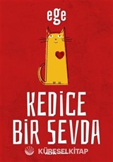 Kedice Bir Sevda