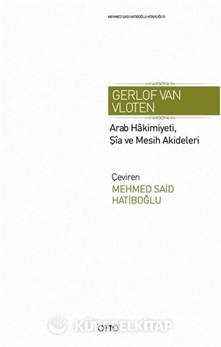 Emevi Devrinde Arab Hakimiyeti, Şîa Ve Mesih Akideleri Üzerine Araştırmalar