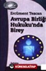 Avrupa Birliği Hukuku'nda Birey