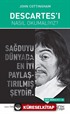 Descartes'ı Nasıl Okumalıyız?