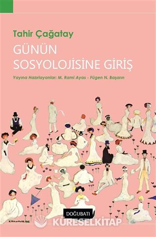 Günün Sosyolojisine Giriş