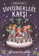 Sivrisineklere Karşı / Üzümlü Kek Çetesi 3