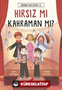 Hırsız mı Kahraman mı? / Üzümlü Kek Çetesi 4