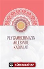 Peygamberimizin Ailesinde Kadınlar