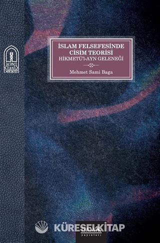 İslam Felsefesinde Cisim Teorisi