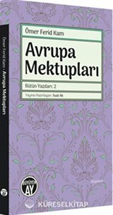 Avrupa Mektupları / Bütün Yazıları: 2