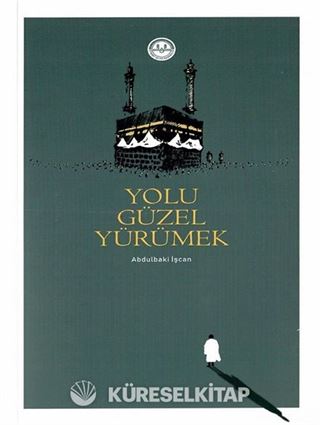 Yolu Güzel Yürümek