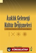 Aşıklık Geleneği ve Kültür Değişmeleri