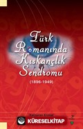 Türk Romanında Kıskançlık Sendromu (1896-1949)