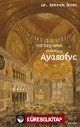 100 Seyyahın Gözüyle Ayasofya