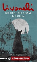 Bir Kedi, Bir Adam, Bir Ölüm