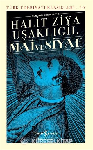 Mai ve Siyah (Ciltli)