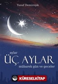 Üç Aylar Mübarek Gün ve Geceler