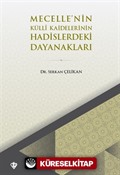 Mecelle'nin Külli Kaidelerinin Hadislerdeki Dayanakları