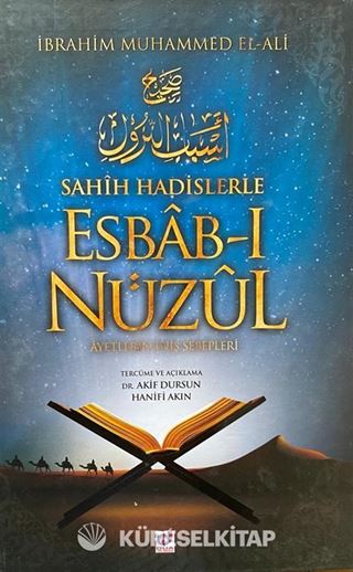 Sahih Hadislerle Esbab-ı Nüzul (Ayetlerin İniş Sebepleri)