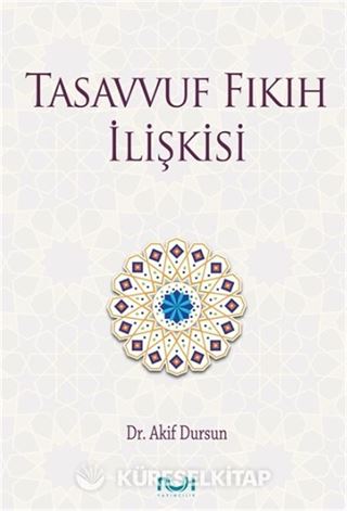 Tasavvuf Fıkıh İlişkisi