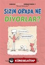 Sizin Orada Ne Diyorlar? / Burada Türkçe Konuşuyoruz 4