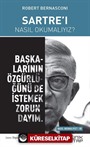 Sartre'ı Nasıl Okumalıyız?