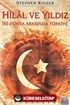 Hilal ve Yıldız / İki Dünya Arasında Türkiye