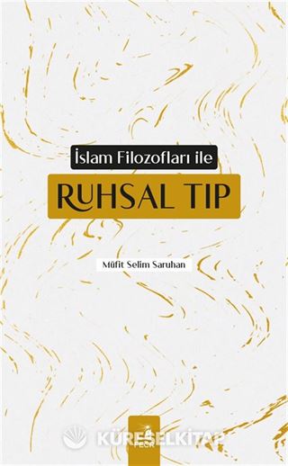 İslam Filozofları ile Ruhsal Tıp